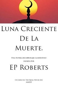 Descargar Luna Creciente De La Muerte (Serie de John Lloyd, Libros de Espionaje) pdf, epub, ebook