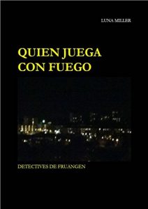 Descargar Quien juega con fuego… pdf, epub, ebook
