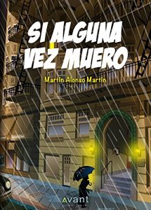 Descargar Si alguna vez muero pdf, epub, ebook