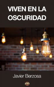 Descargar Viven en la oscuridad pdf, epub, ebook