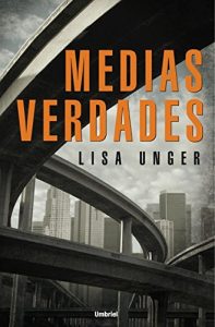 Descargar Medias verdades (Umbriel thriller) pdf, epub, ebook