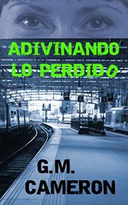 Descargar Adivinando lo Perdido pdf, epub, ebook