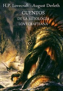Descargar Cuentos de la mitologìa lovecraftiana pdf, epub, ebook