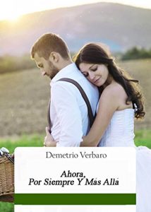 Descargar Ahora, Por Siempre Y Más Allá pdf, epub, ebook