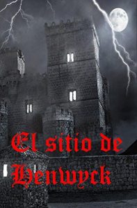 Descargar El Sitio de Henwyck pdf, epub, ebook