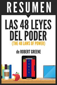 Descargar Las 48 Leyes del Poder (The 48 Laws of Power): Resumen Completo del Libro de Robert Greene pdf, epub, ebook