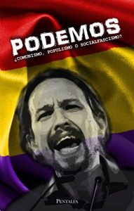 Descargar PODEMOS: ¿Comunismo, populismo o socialfascismo? pdf, epub, ebook