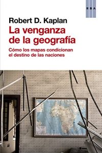 Descargar La venganza de la geografía (ENSAYO) pdf, epub, ebook