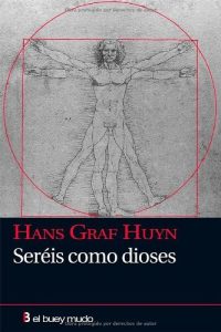 Descargar Seréis como dioses: Vicios del pensamiento político y cultural del hombre de hoy (Ensayo) pdf, epub, ebook
