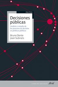 Descargar Decisiones públicas: Análisis y estudio de los procesos de decisión en políticas públicas pdf, epub, ebook
