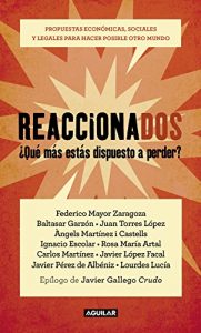 Descargar Reaccionados: Propuestas económicas, sociales y legales para hacer posible otro mundo pdf, epub, ebook