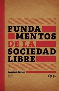 Descargar Fundamentos de la Sociedad Libre pdf, epub, ebook