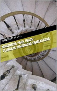 Descargar Masonería para todos : Planchas masónicas comentadas pdf, epub, ebook