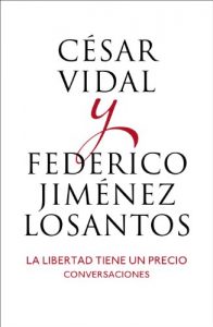 Descargar La libertad tiene un precio: Conversaciones pdf, epub, ebook