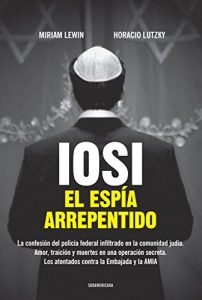 Descargar Iosi: El espía arrepentido pdf, epub, ebook