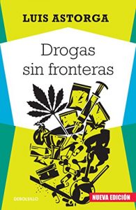 Descargar Drogas sin fronteras pdf, epub, ebook