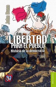 Descargar Libertad para el pueblo. Historia de la democracia pdf, epub, ebook