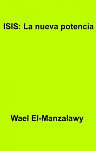 Descargar ISIS: La nueva potencia pdf, epub, ebook