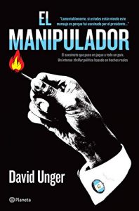 Descargar El manipulador: Un intenso thriller político basado en hechos reales pdf, epub, ebook