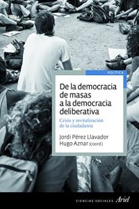 Descargar De la democracia de masas a la democracia deliberativa pdf, epub, ebook