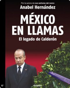 Descargar México en Llamas: el legado de Calderón pdf, epub, ebook