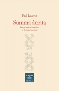 Descargar Summa ácrata. Ensayo sobre el individuo, su derecho, su justicia pdf, epub, ebook