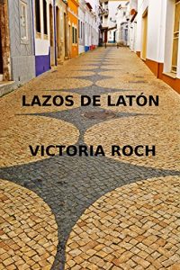 Descargar LAZOS DE LATÓN pdf, epub, ebook