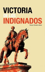 Descargar Victoria de los Indignados (Filosofía Prohibida) pdf, epub, ebook