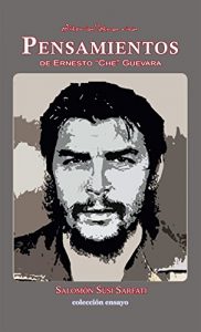 Descargar Pensamientos de Ernesto “Che” Guevara pdf, epub, ebook