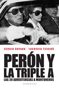 Descargar Perón y la Triple A: Las 20 advertencias a Montoneros pdf, epub, ebook