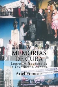 Descargar Memorias de Cuba : Logros y fracasos de la revolucion cubana pdf, epub, ebook