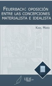 Descargar Feuerbach: oposición entre las concepciones materialista e idealista pdf, epub, ebook