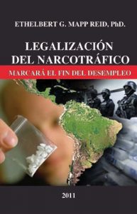 Descargar Legalización del Narcotrafico Marcara el Fin del Desempleo pdf, epub, ebook