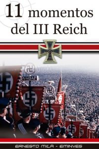 Descargar 11 momentos del III Reich pdf, epub, ebook