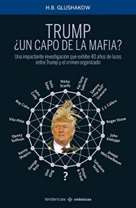 Descargar Trump, ¿un capo de la mafia? pdf, epub, ebook