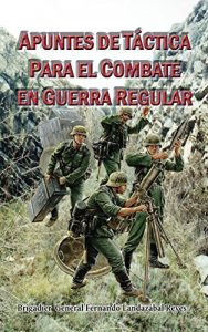Descargar Apuntes de táctica para el combate en la guerra regular (Estrategia y tactica militar nº 1) pdf, epub, ebook