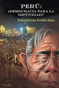 Descargar Perú:: ¿Democracia para la impunidad? pdf, epub, ebook