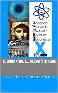 Descargar El Libro X Vol. I… Filosofía Xtrema pdf, epub, ebook