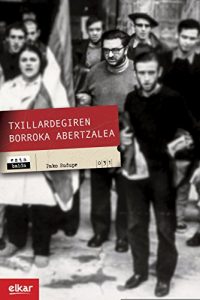 Descargar Txillardegiren borroka abertzalea (Eztabaida) pdf, epub, ebook