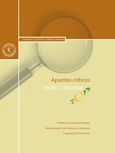 Descargar Apuntes críticos. Visión Colombia 2019 pdf, epub, ebook