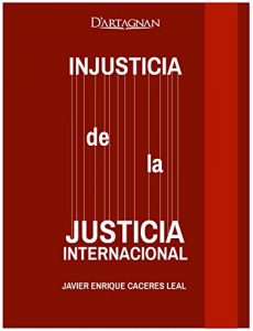 Descargar Injusticia de la justicia internacional pdf, epub, ebook