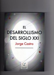 Descargar Desarrollismo del siglo XXI pdf, epub, ebook