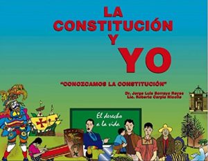 Descargar LA CONSTITUCION Y YO: Conozcamos la Constitución pdf, epub, ebook