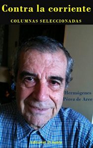 Descargar Contra la corriente:Columnas seleccionadas pdf, epub, ebook