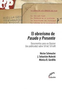 Descargar El obrerismo de pasado y presente. Documento para un dossier no publicado sobre SiTraC­SiTraM (Poliedros) pdf, epub, ebook