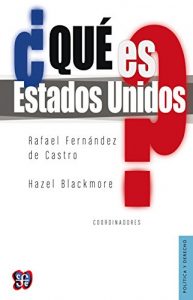 Descargar ¿Qué es Estados Unidos?: 1 (Politica y Derecho) pdf, epub, ebook