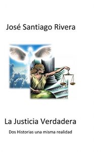 Descargar La Justicia Verdadera pdf, epub, ebook