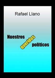Descargar Nuestros queridos políticos pdf, epub, ebook