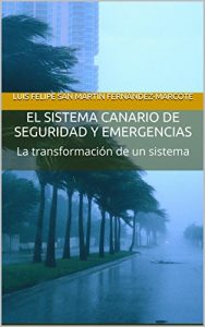 Descargar El Sistema Canario de Seguridad y Emergencias: La transformación de un sistema pdf, epub, ebook