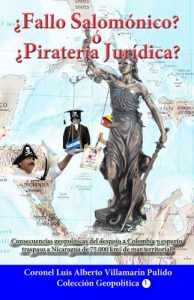 Descargar Fallo Salomonico? o Pirateria Juridica: Análisis geopolítico del despojo de 75.000 km2 de mar territorial a Colombia por la CIJ pdf, epub, ebook